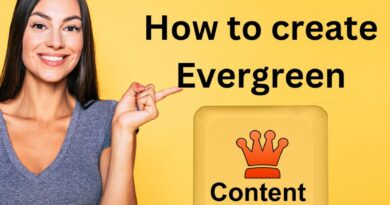 How to Create Evergreen Content
