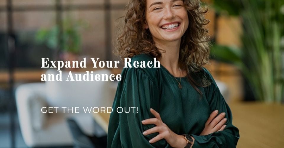 Expand reach and audience