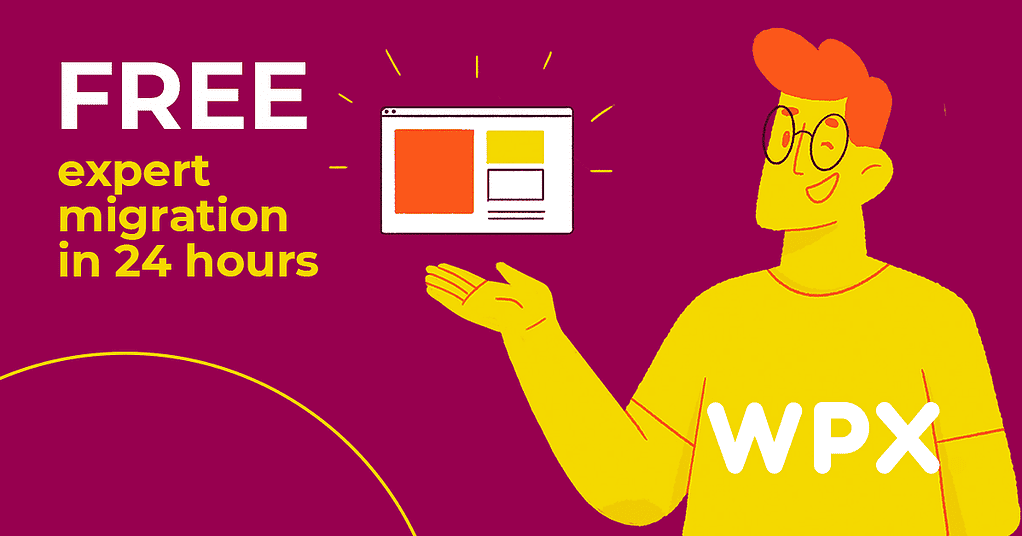 WPX offers free expert migration n 24 hours