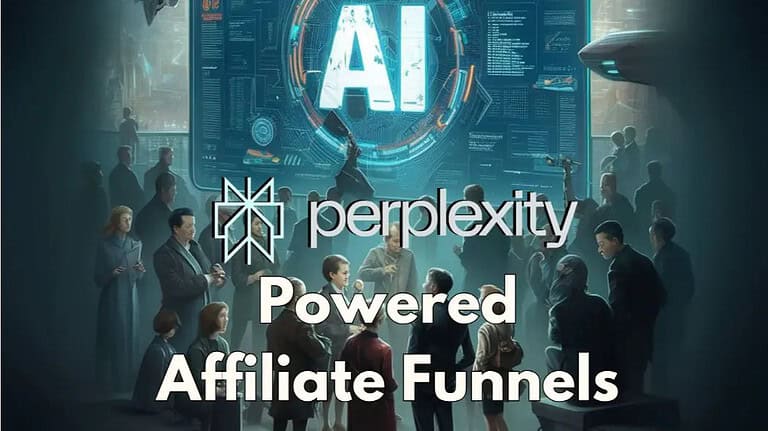 Perplexity AI Powered Affiliate Funnels 2024