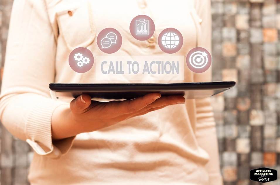 Create a strong Call to Action (CTA)