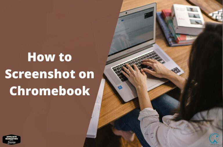 How to Screenshot on Chromebook: A Step by Step Guide