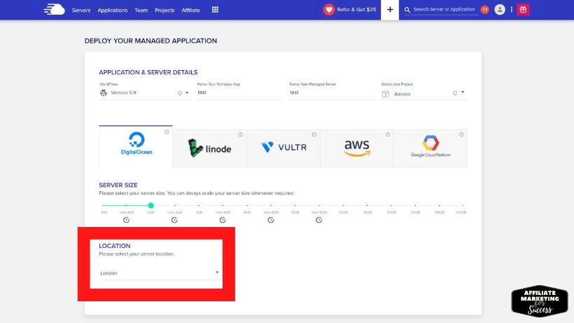 Select the server location. Always select the location nearest to your targeted audience.
