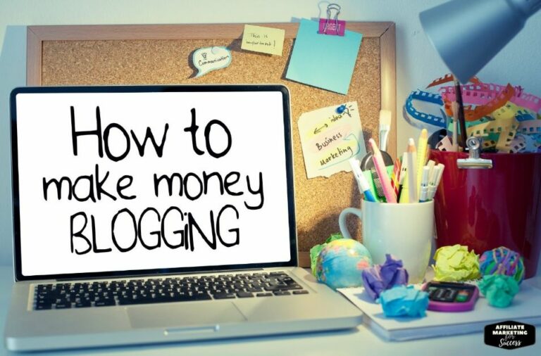 Making Money
Blogging: The Ultimate Guide for Success
