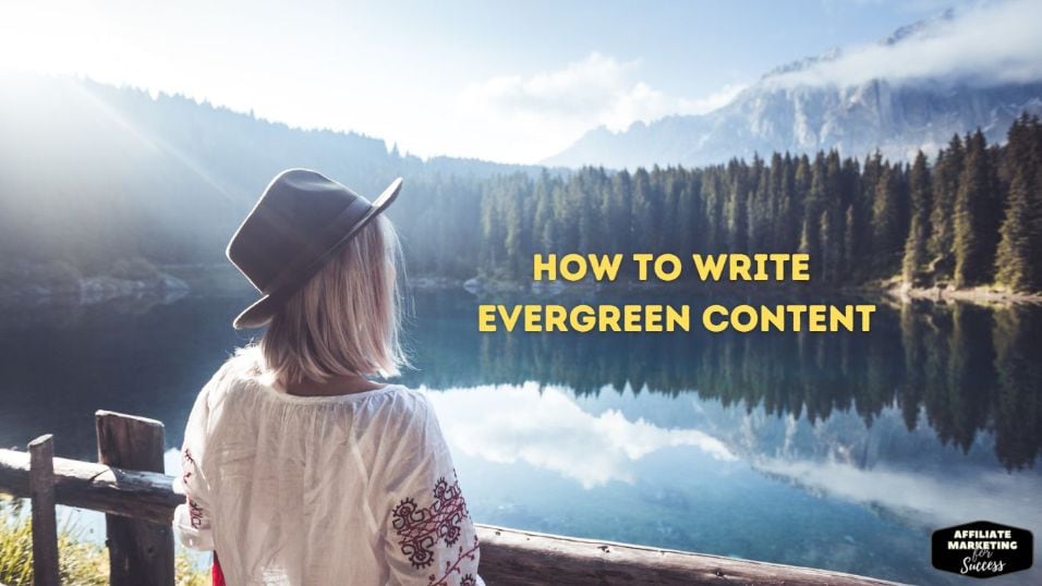 How To Write Evergreen Content