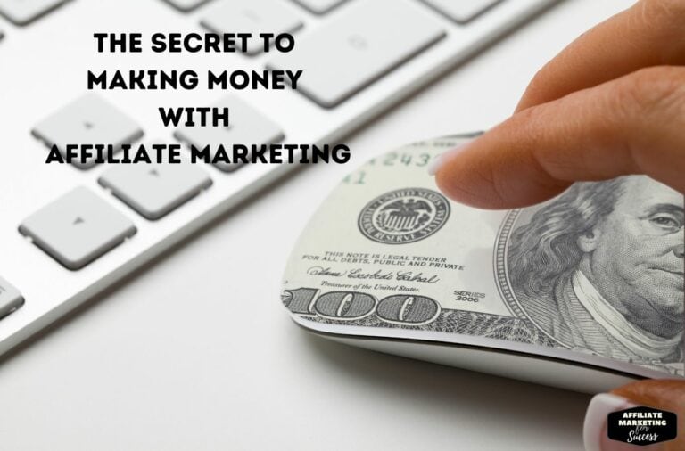 Making Money
with Affiliate Marketing: A Comprehensive Guide