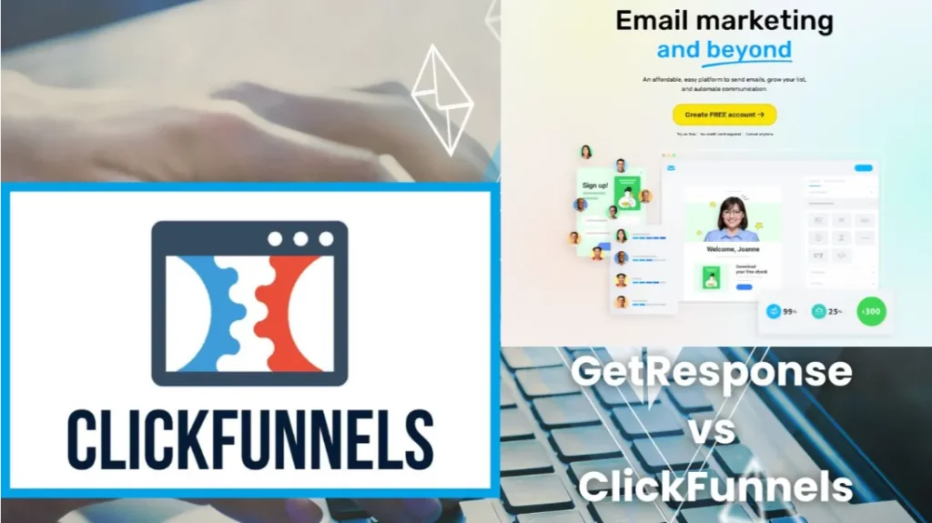 GetResponse vs ClickFunnels: Unveiling the Best Marketing Tool