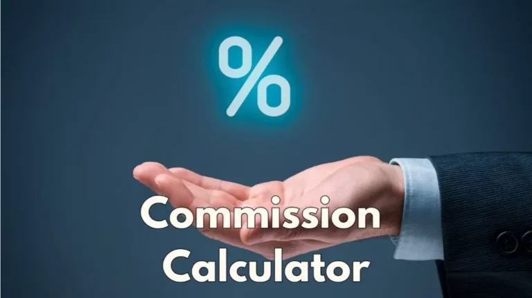 Commission Calculator: Maximize Your Earnings with Our Powerful Tool