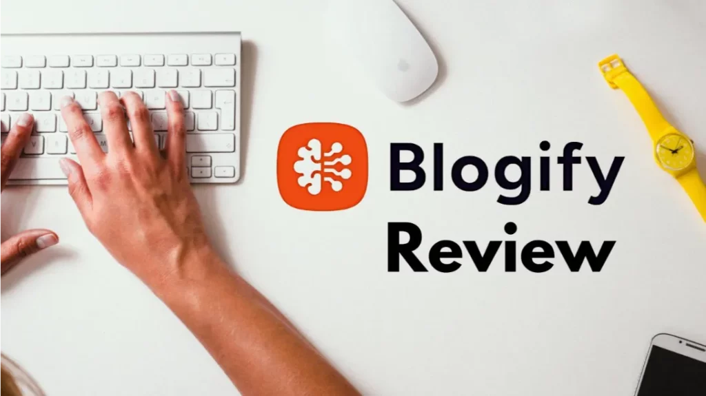 Blogify.ai Review: Your AI-Powered Content Creation Companion