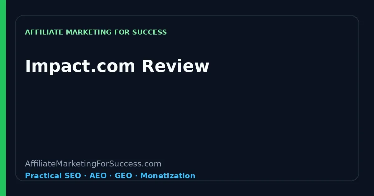 Impact.com affiliate network review featured image